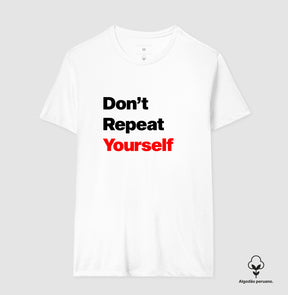 Camiseta Premium DRY (Don't Repeat Yourself)