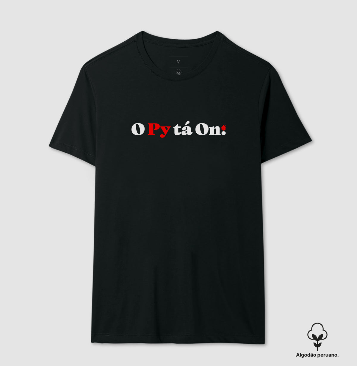 Camiseta Premium O Py tá On