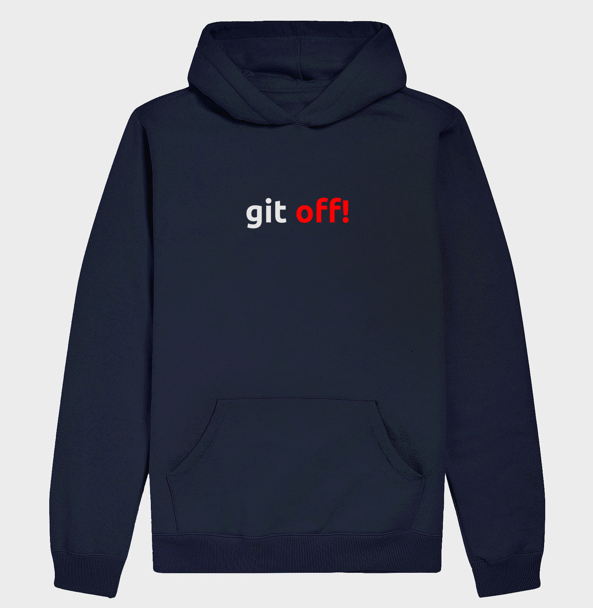 Hoodie Moletom Git Off!