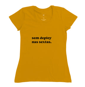 Camiseta Sem Deploy nas Sextas