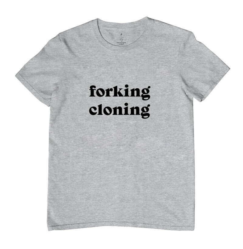 Camiseta Forking & Cloning