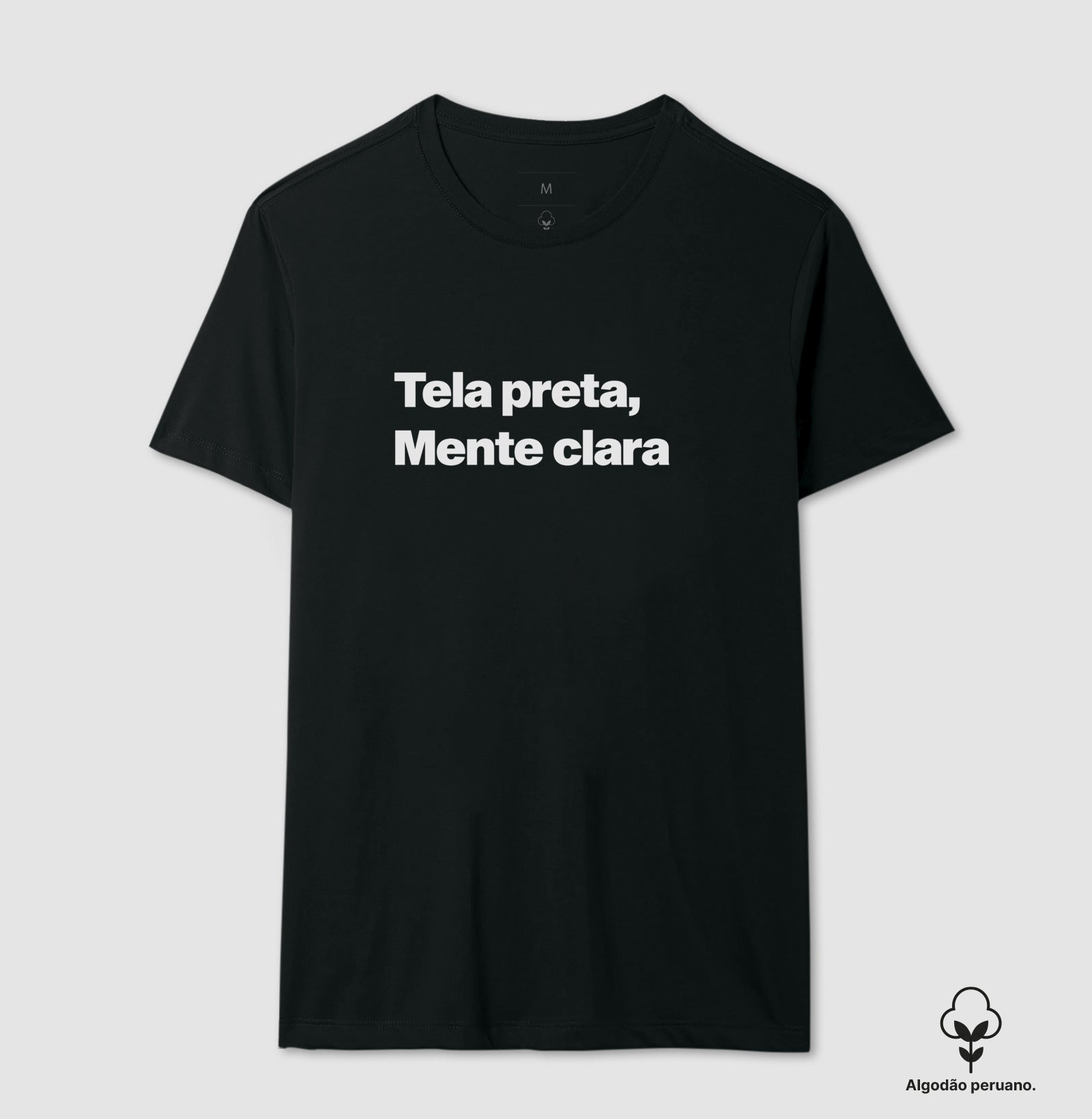 Camiseta Premium Tela Preta Mente Clara