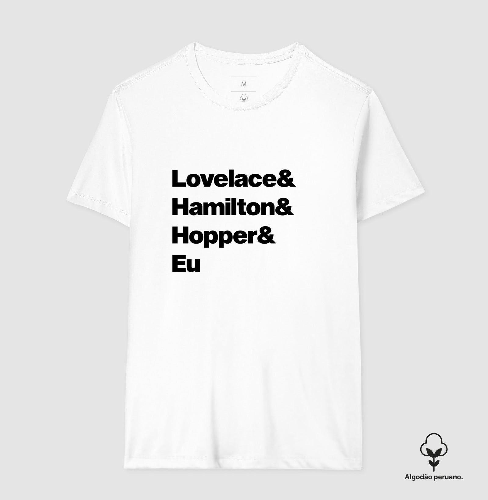 Camiseta Premium Lovelace & Hamilton & Hopper & Eu