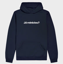 Hoodie Moletom Já Reiniciou