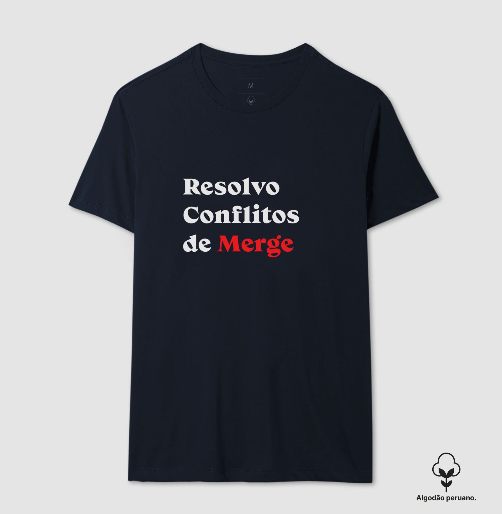 Camiseta Premium - Resolvo Conflitos de Merge