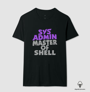 Camiseta Premium Sys Admin Master of Shell v1