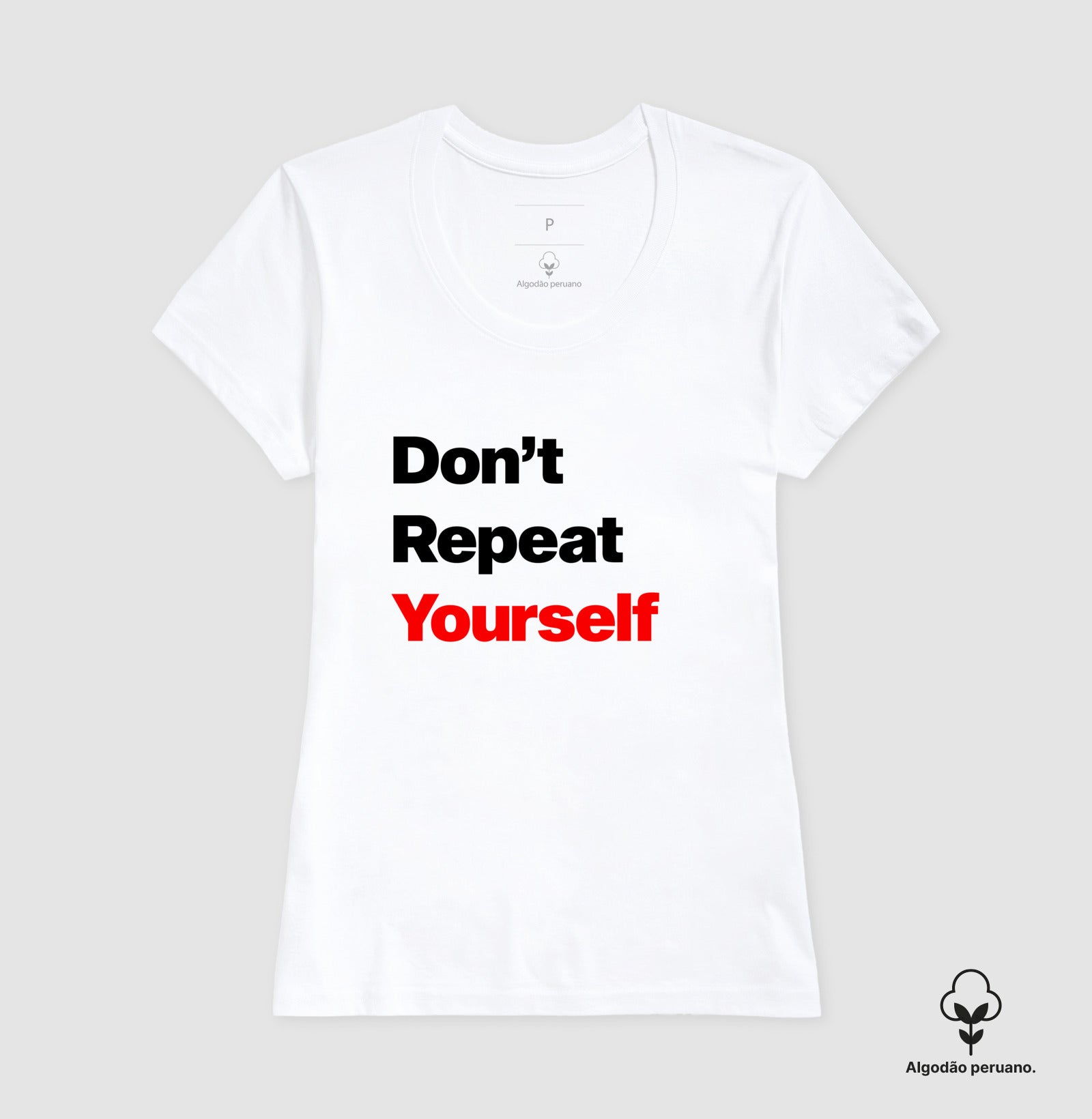 Camiseta Premium DRY (Don't Repeat Yourself)