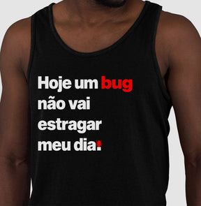 Regata Hoje um bug não vai estragar meu dia