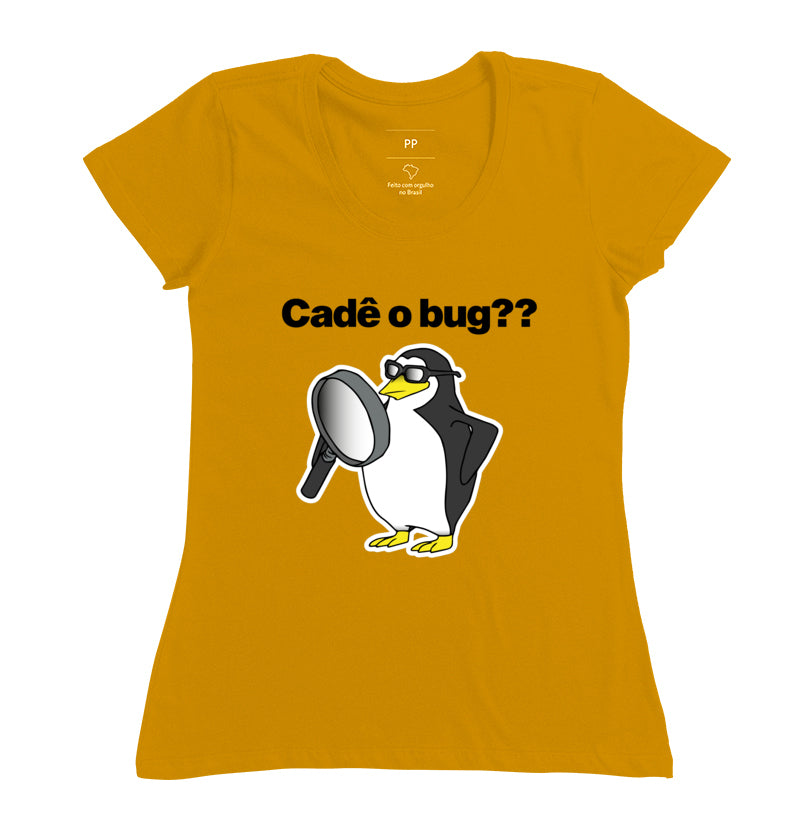 Camiseta Cadê o Bug