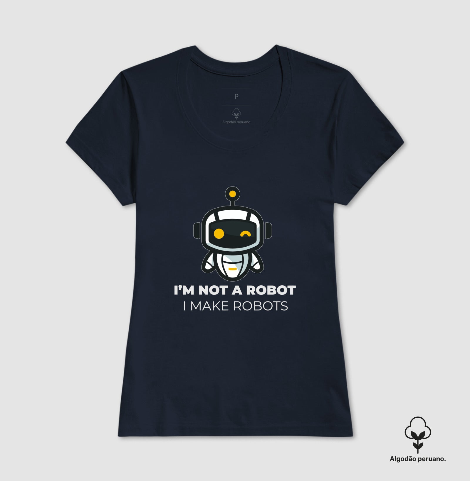 Camiseta Premium - I make Robots