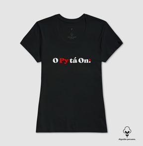 Camiseta Premium O Py tá On