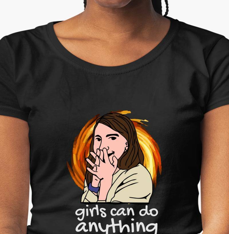 Camiseta Girls Can Do Anything