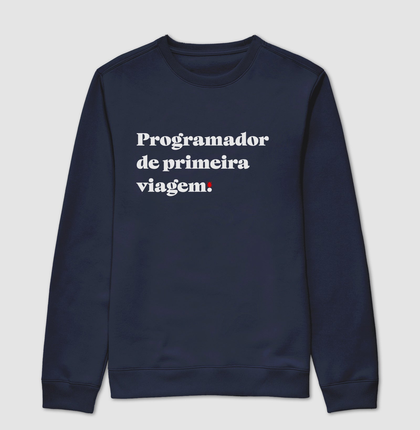 Suéter Moletom Programadores de primeira viagem