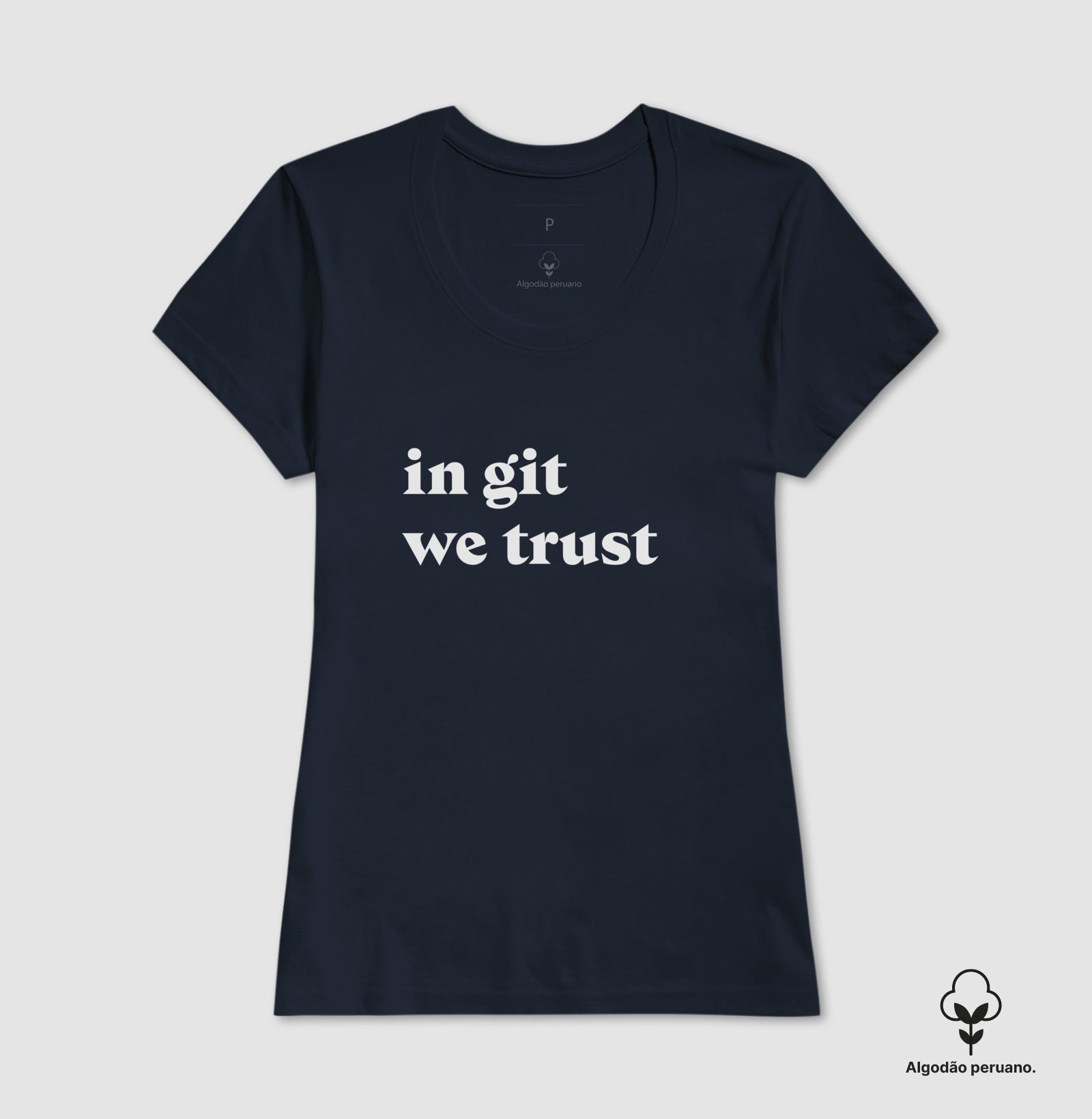 Camiseta In Git We Trust