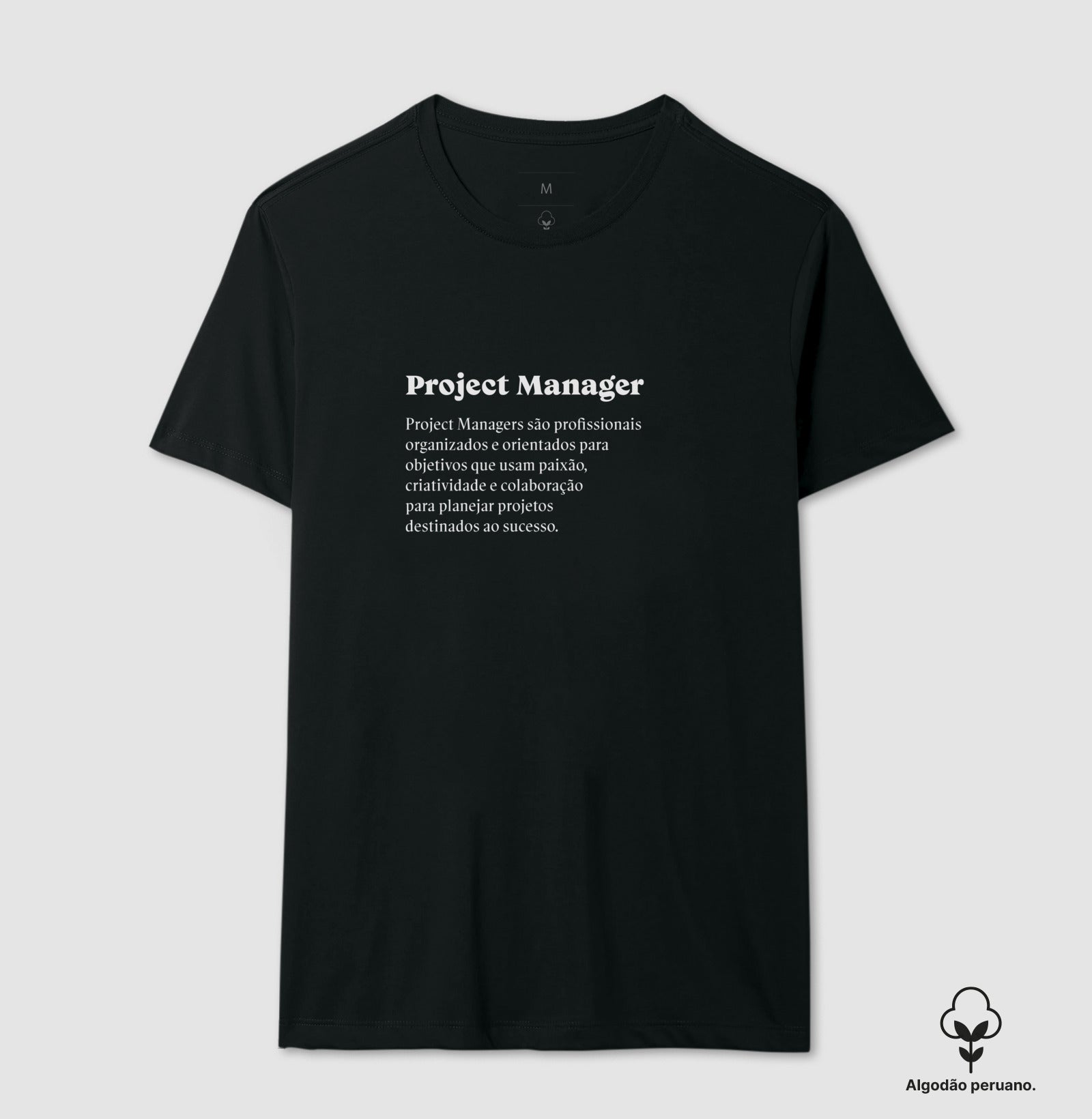 Camiseta Premium - Definição Project Manager