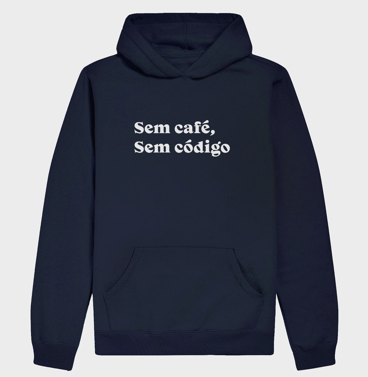 Hoodie Moletom Sem Café Sem Código