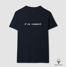 Camiseta Premium No Comment