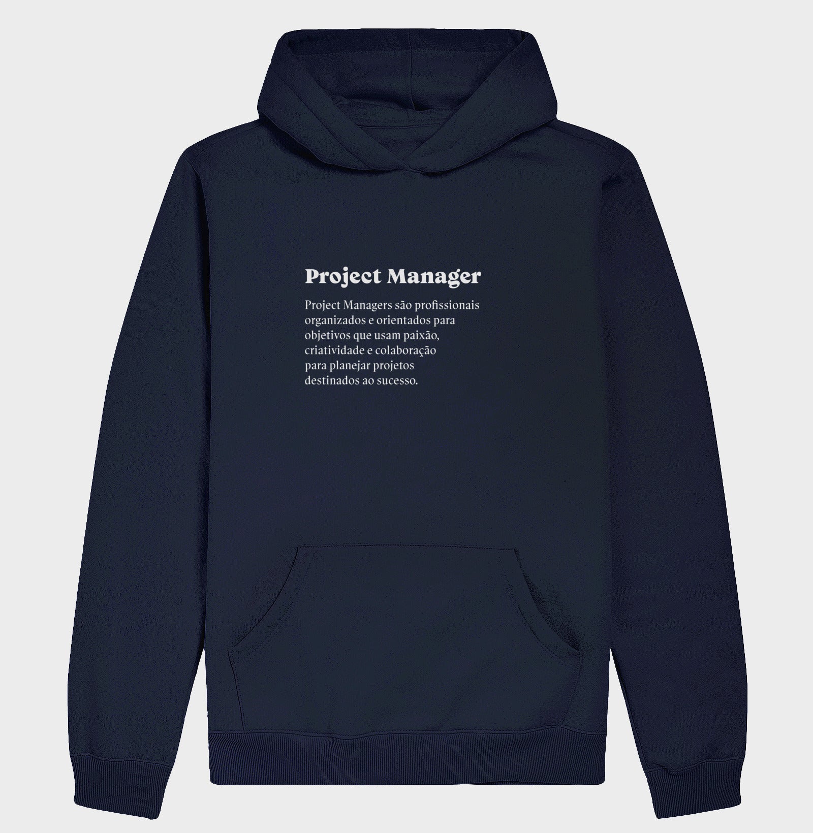 Hoodie Moletom Definição Project Manager