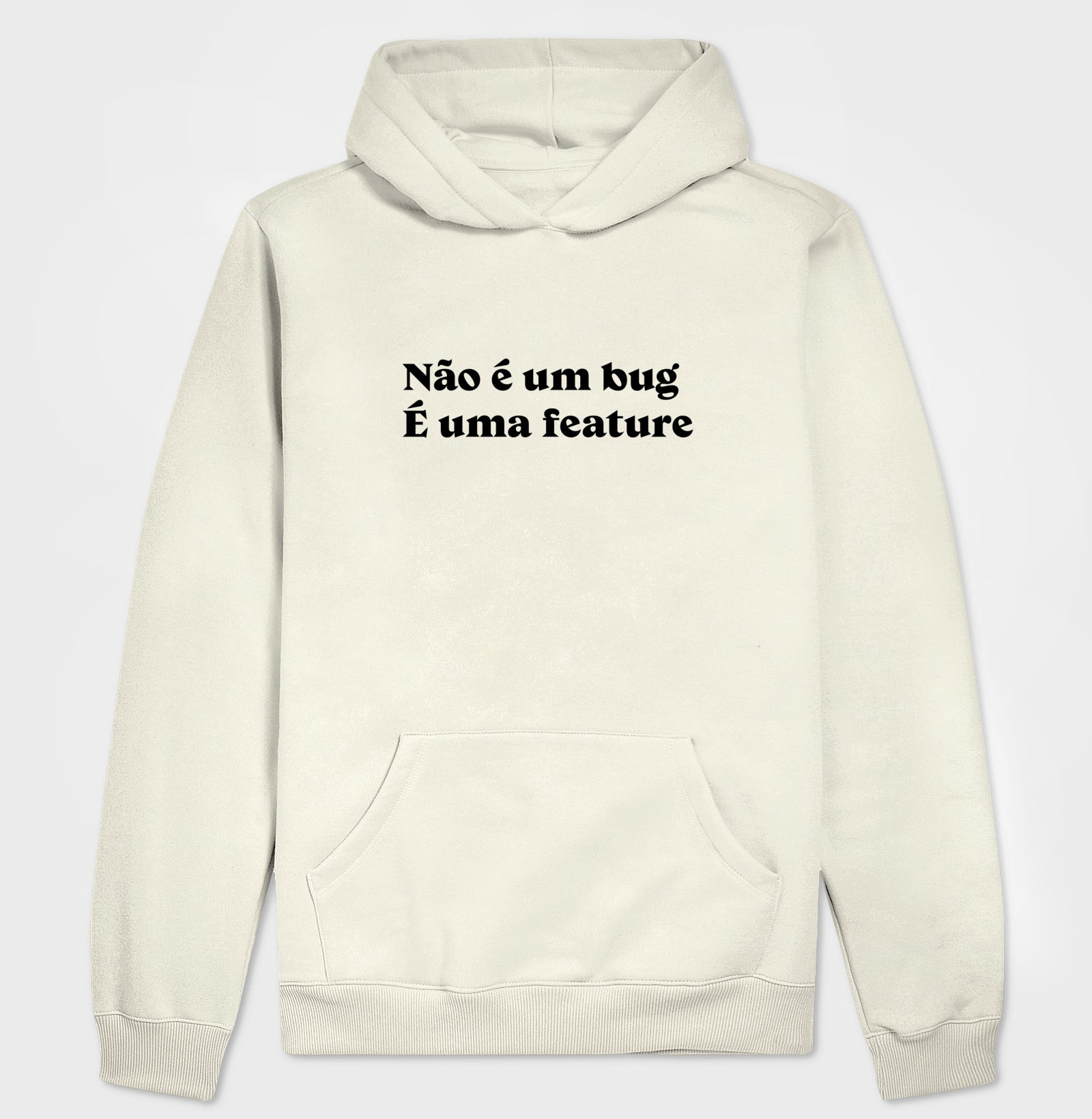 Hoodie Moletom Não é Bug