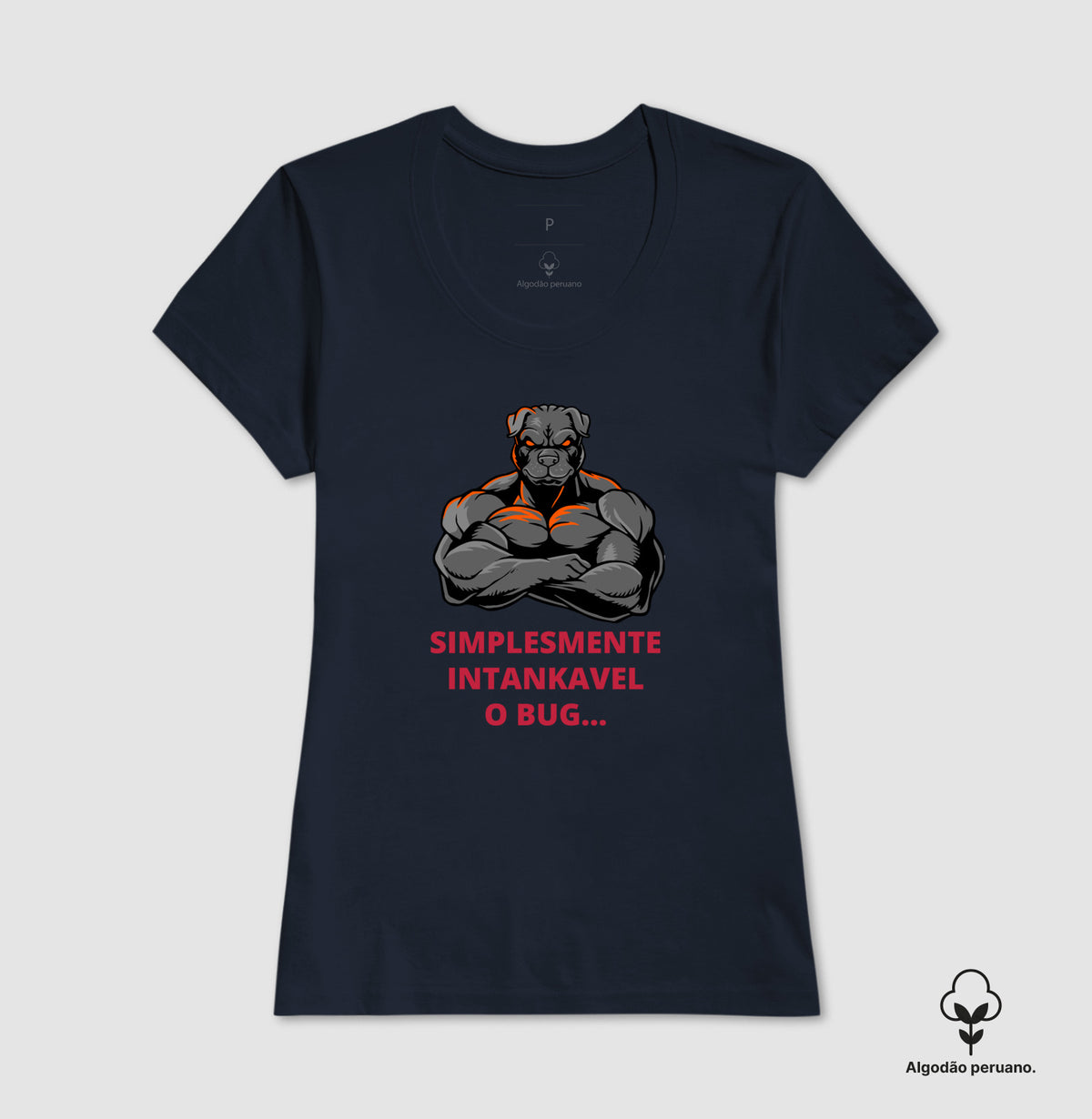 Camiseta Premium SIMPLESTENTE INTANKAVEL O BUG