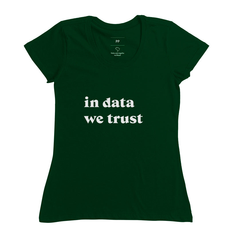 Camiseta In Data We Trust