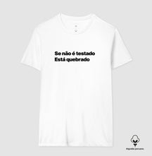 Camiseta Premium QA Se Não é Testado Está Quebrado