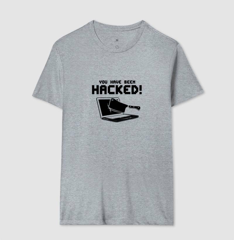 Camiseta Você Foi Hackeado