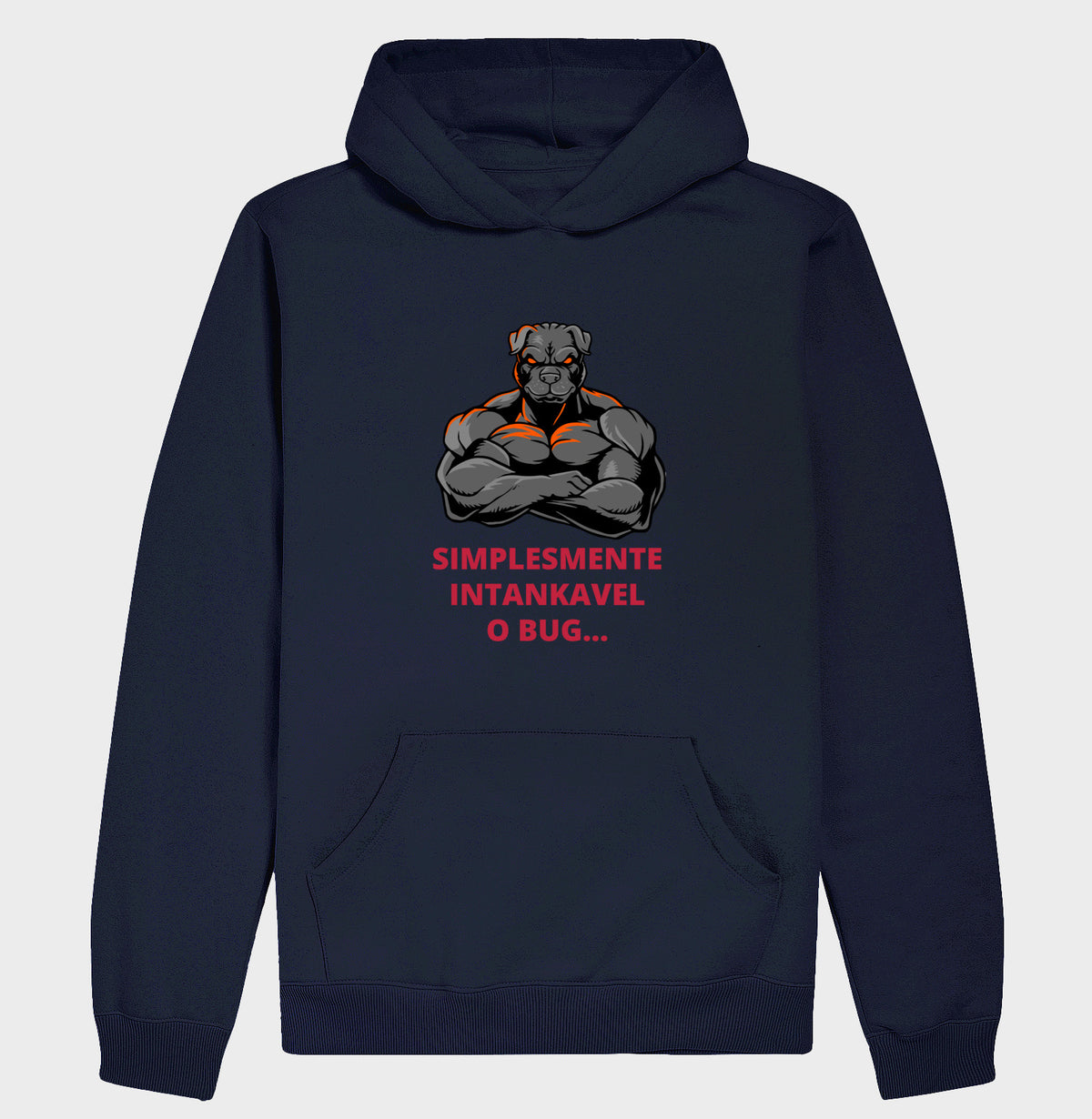 Hoodie Moletom SIMPLESTENTE INTANKAVEL O BUG