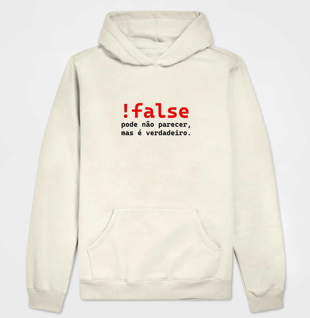 Hoodie Moletom Not False