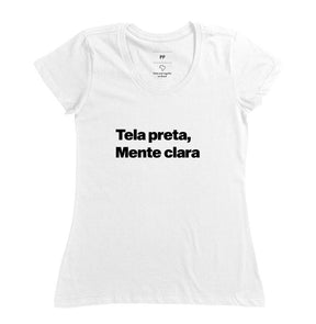 Camiseta Tela Preta Mente Clara