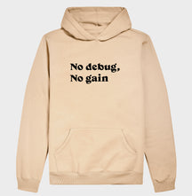 Hoodie Moletom No Debug No Gain