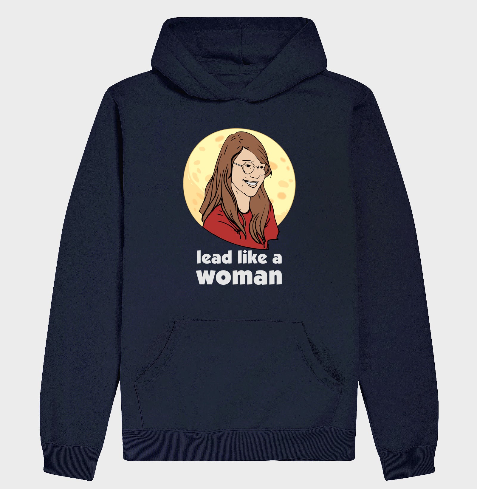 Hoodie Moletom Lead Like a Woman