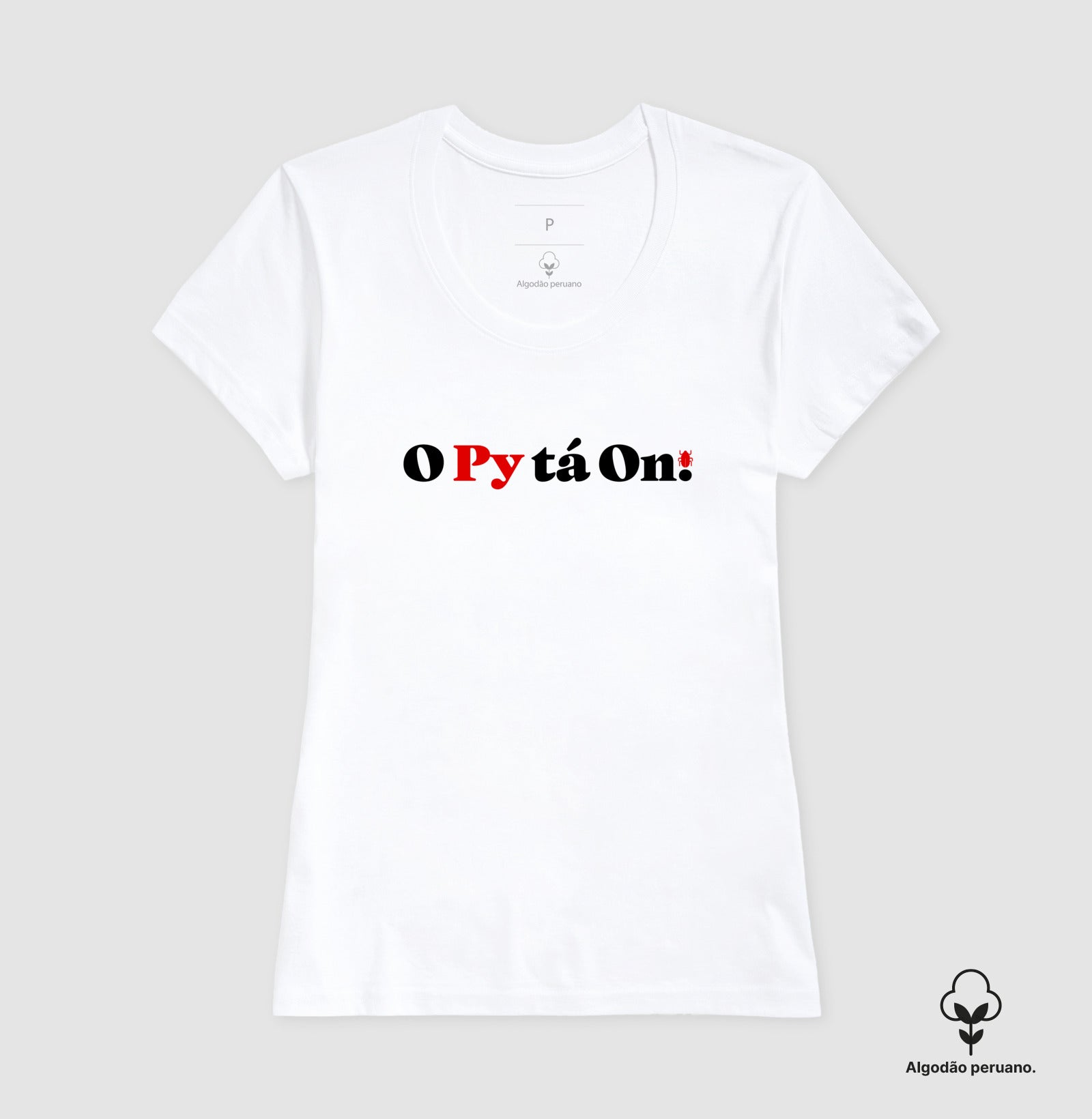 Camiseta Premium O Py tá On