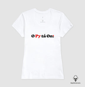 Camiseta Premium O Py tá On