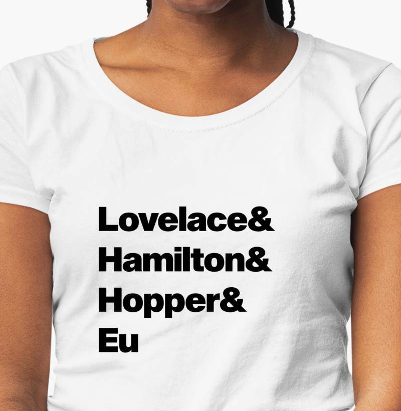 Camiseta Lovelace & Hamilton & Hopper & Eu