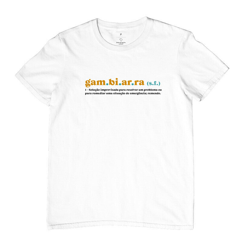 Camiseta Definição de Gambiarra