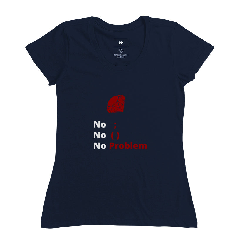 Camiseta Ruby No Problem