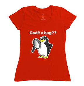 Camiseta Cadê o Bug