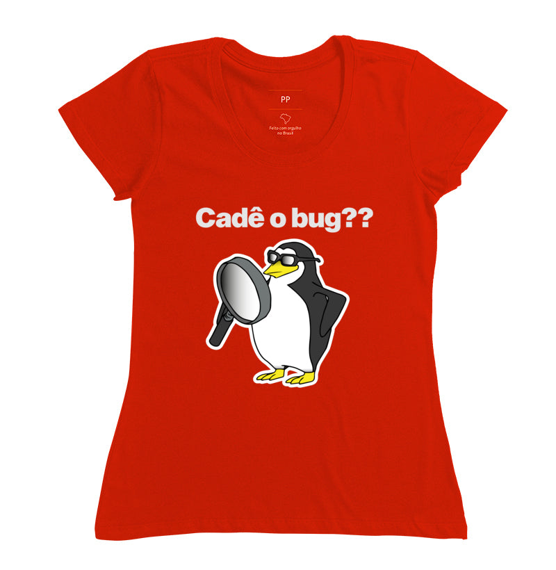 Camiseta Cadê o Bug