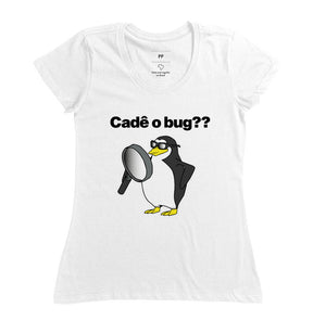 Camiseta Cadê o Bug