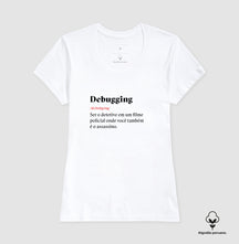 Camiseta Premium - Definição Debugging