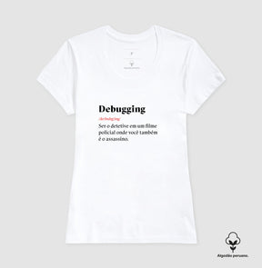 Camiseta Premium - Definição Debugging