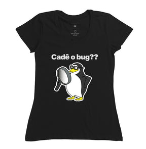 Camiseta Cadê o Bug