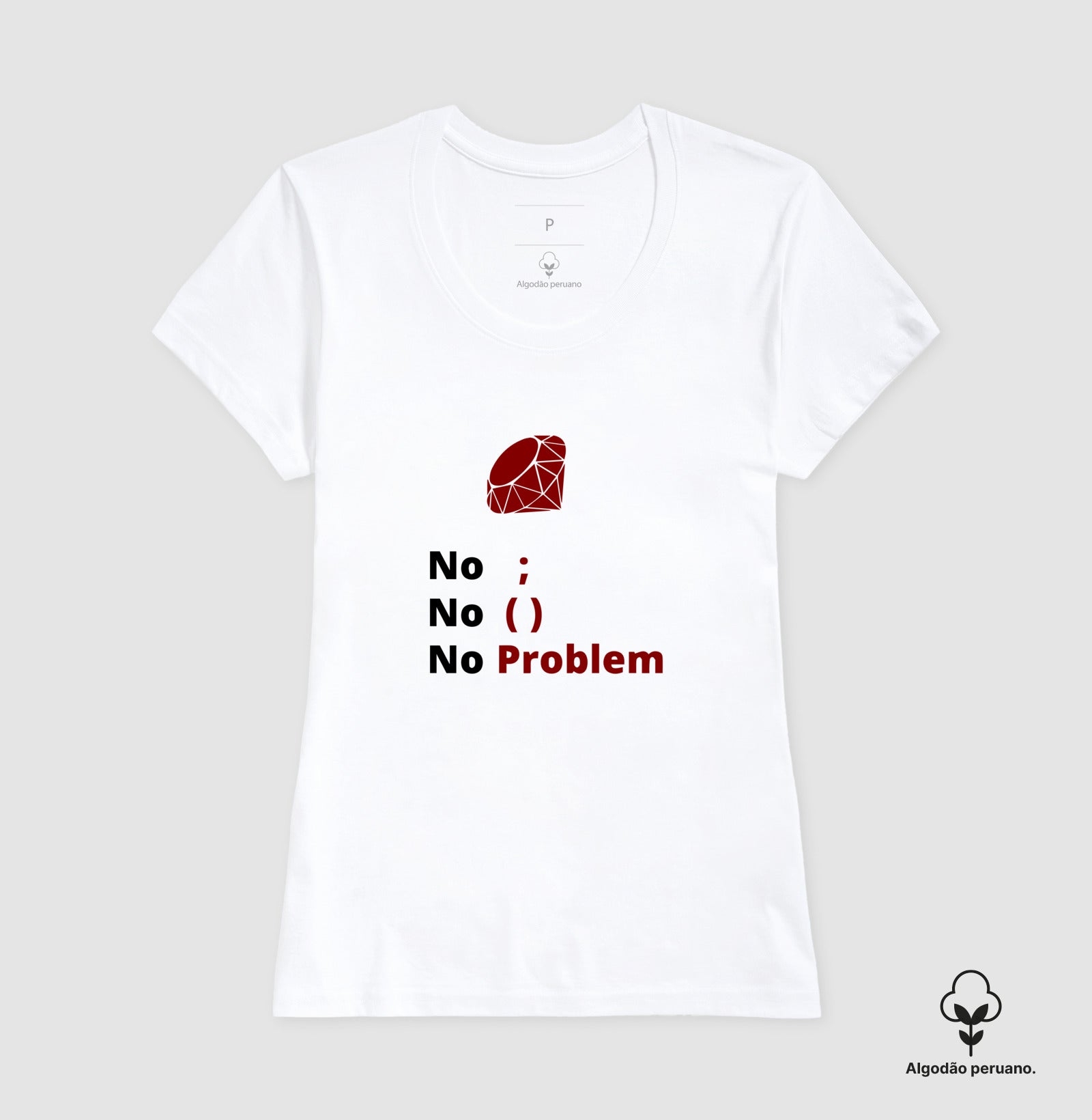 Camiseta Premium Ruby No Problem