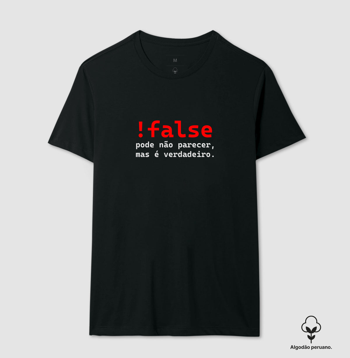 Camiseta Premium Not False