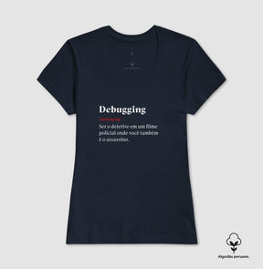 Camiseta Premium - Definição Debugging