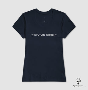 Camiseta Premium Future is Bright