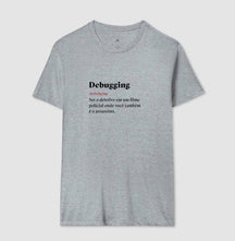 Camiseta Definição Debugging