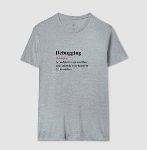 Camiseta Definição Debugging