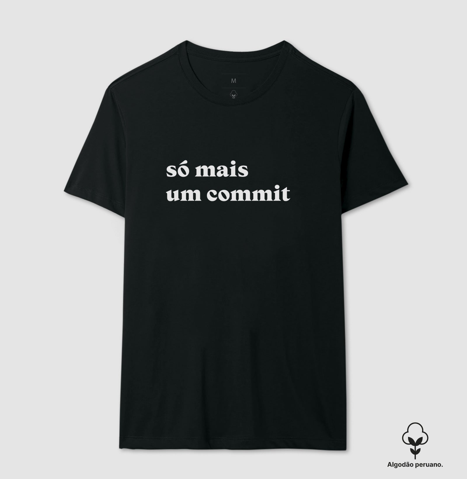 Camiseta Premium Só Mais Um Commit